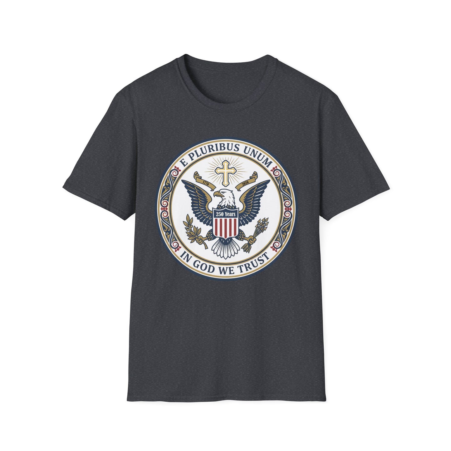 USA 250 Years • Patriotic Presidential Seal T-Shirt • E Pluribus Unum • In God We Trust