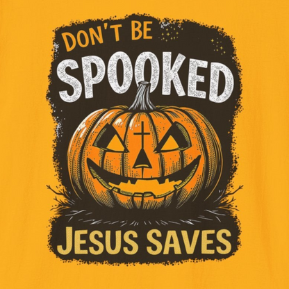 A031 - Don't Be Spooked Jesus Saves Halloween Christian T-Shirt