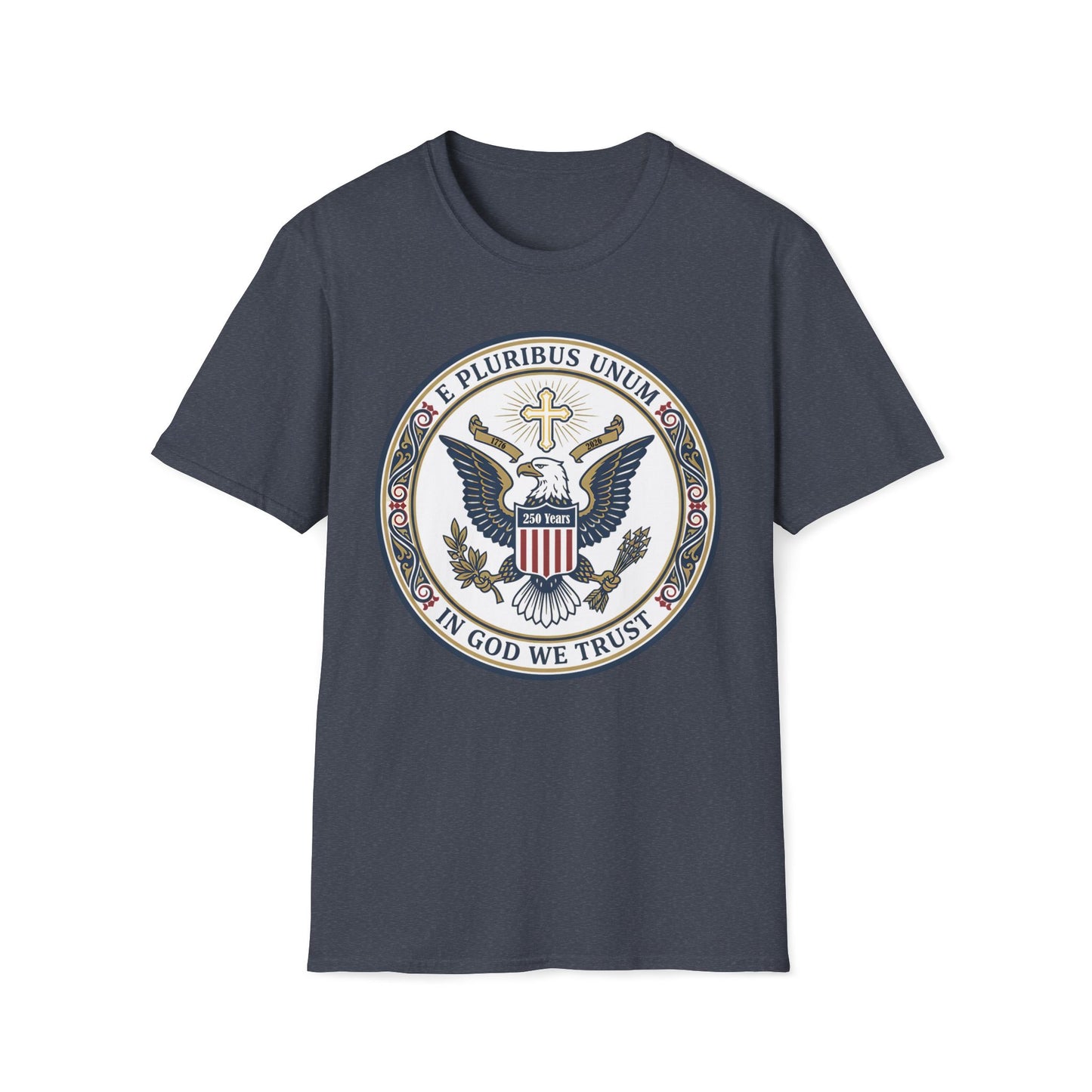 A175V2 - USA 250 Years • Patriotic Presidential Seal T-Shirt • E Pluribus Unum • In God We Trust