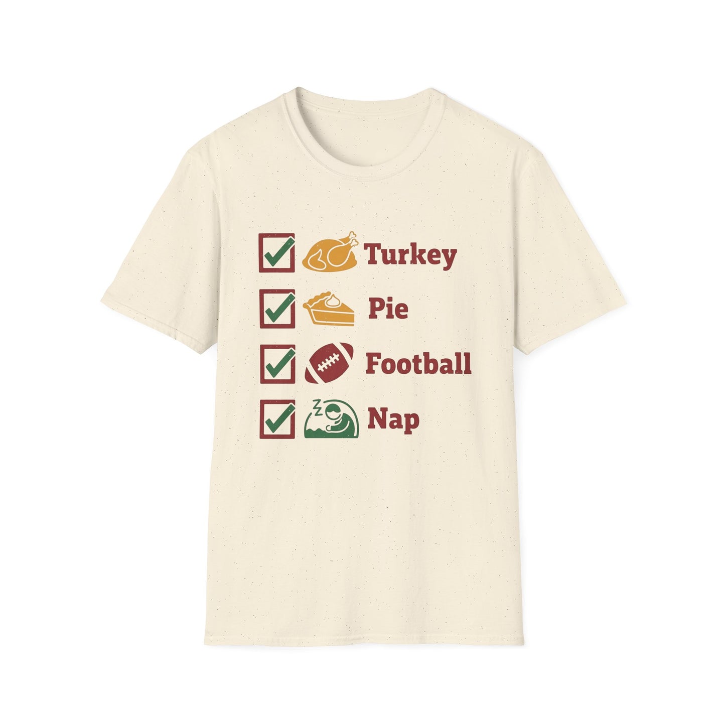 A051 - Turkey Pie Football Nap Thanksgiving Checklist T-Shirt