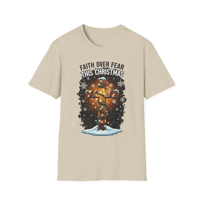 A064 - Faith Over Fear This Christmas T-Shirt