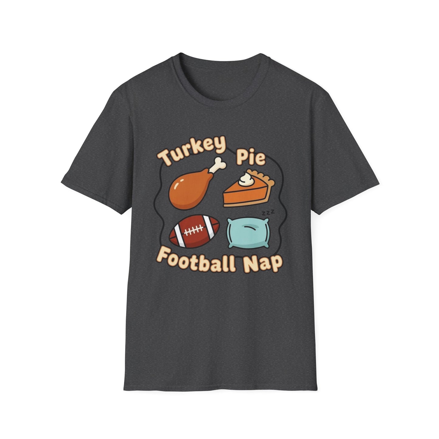 A050 - Turkey, Pie, Football, Nap Thanksgiving Fun Unisex T-Shirt