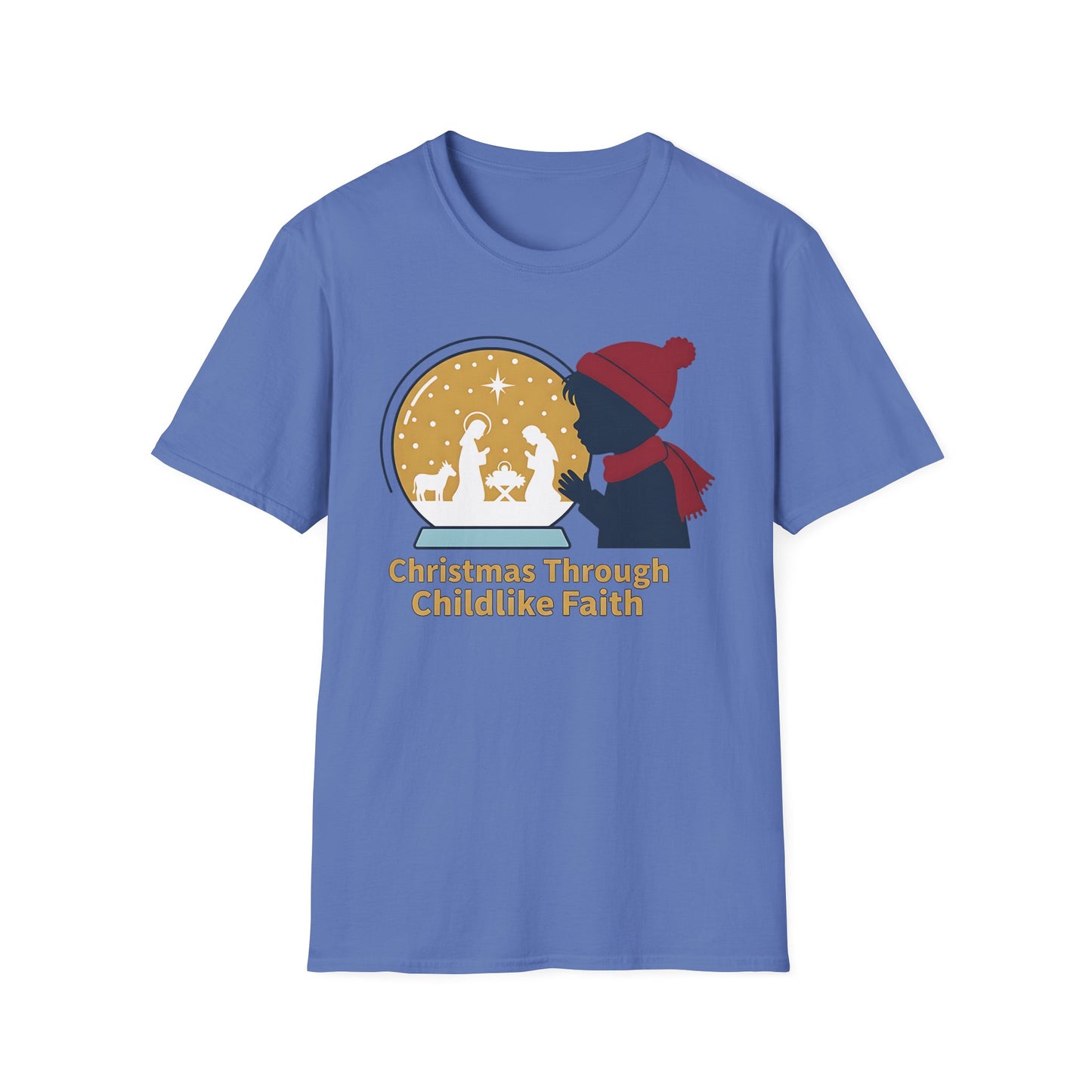 A073 - Christmas Through Childlike Faith Christmas T-Shirt