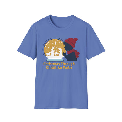 A073 - Christmas Through Childlike Faith Christmas T-Shirt