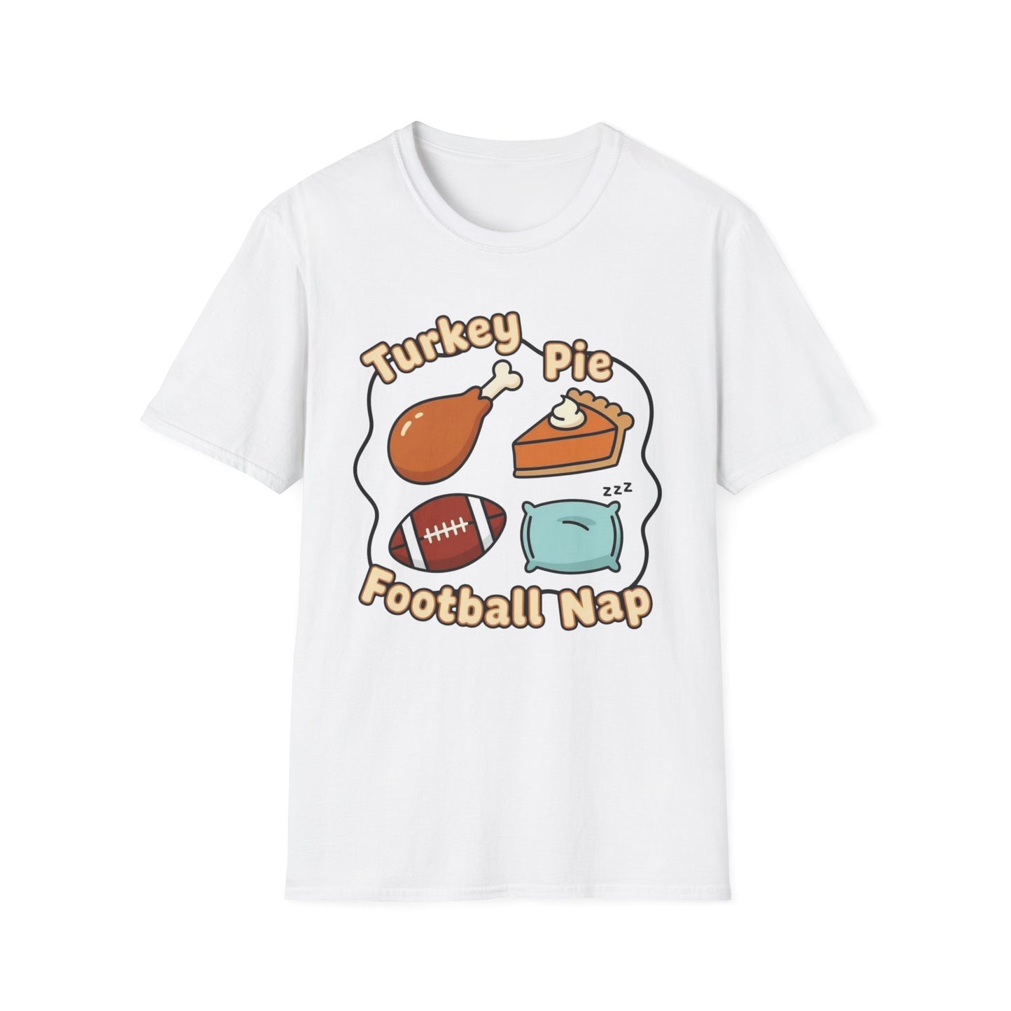 A050 - Turkey, Pie, Football, Nap Thanksgiving Fun Unisex T-Shirt