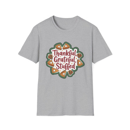 Thankful Grateful Stuffed Unisex Humorous Thanksgiving T-Shirt
