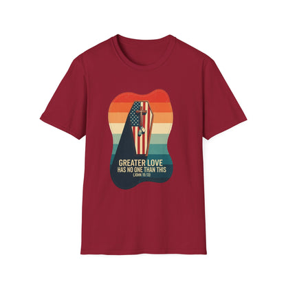 A039 - Greater Love Has No One Than This, Unisex Softstyle Christian Patriotic T-Shirt