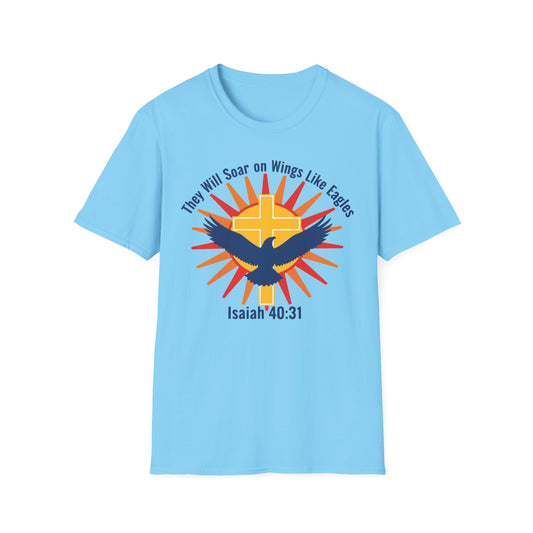 A115 - They Will Soar on Wings Like Eagles Isaiah 40:31 Inspirational Christian T-Shirt