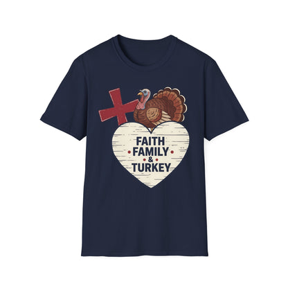 Faith Family & Turkey Thanksgiving T-Shirt