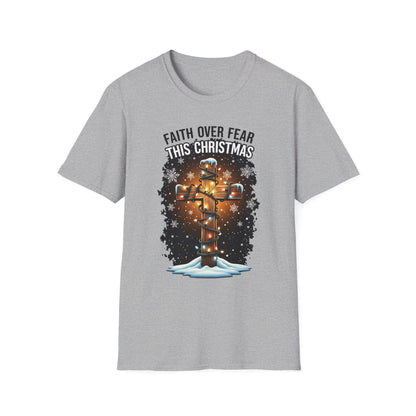 A064 - Faith Over Fear This Christmas T-Shirt