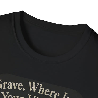 A034 - Grave Where Is Your Victory? Unisex Softstyle Inspirational Tee