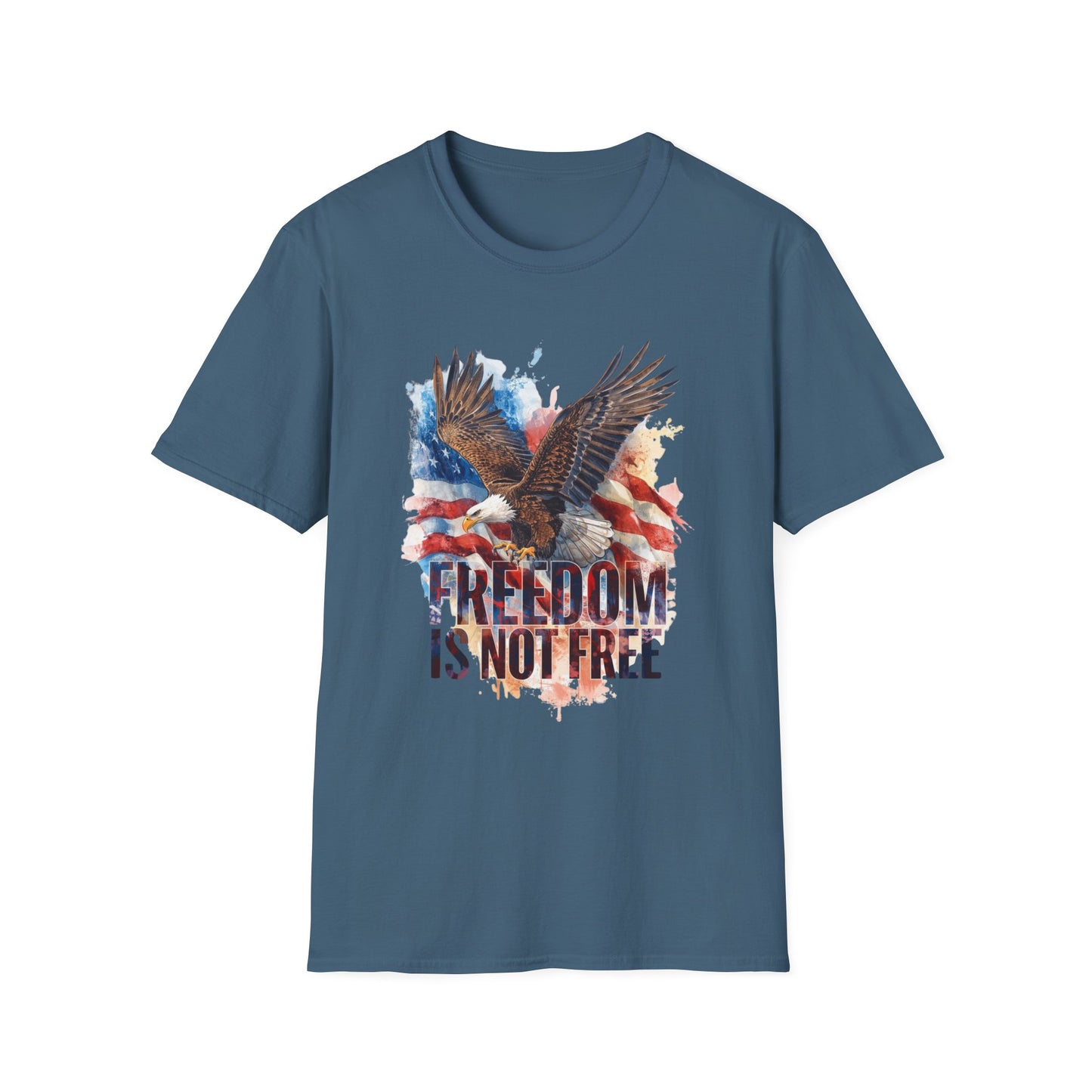A043 - Freedom is Not Free - Flag and Eagle Patriotic T-Shirt