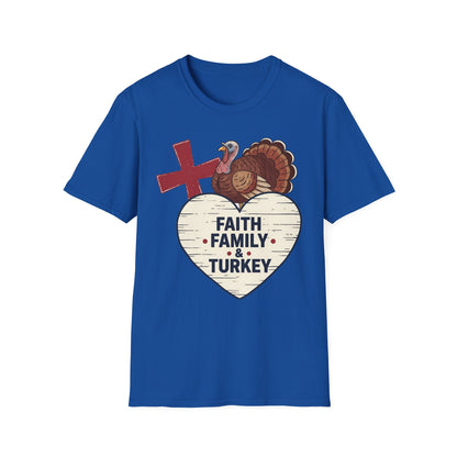 Faith Family & Turkey Thanksgiving T-Shirt
