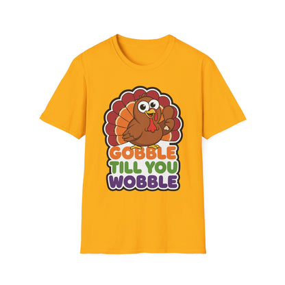 A048 - Gobble till You Wobble Humorous Thanksgiving Turkey T-Shirt