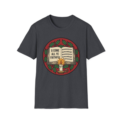 “O Come All Ye Faithful” Christmas T-Shirt