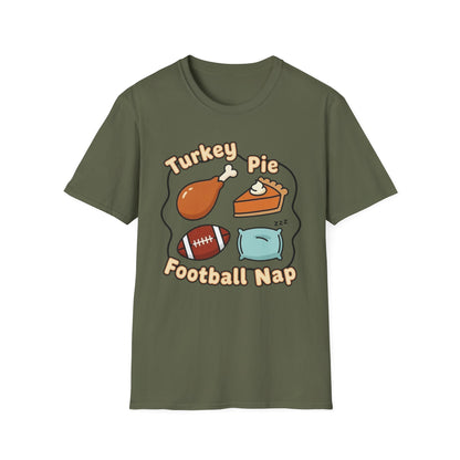 A050 - Turkey, Pie, Football, Nap Thanksgiving Fun Unisex T-Shirt