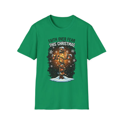 A064 - Faith Over Fear This Christmas T-Shirt