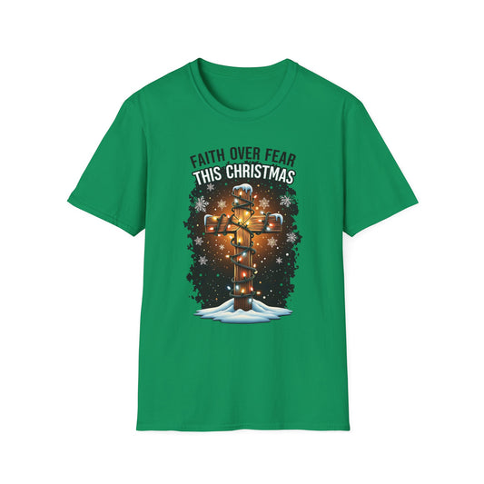 A064 - Faith Over Fear This Christmas T-Shirt