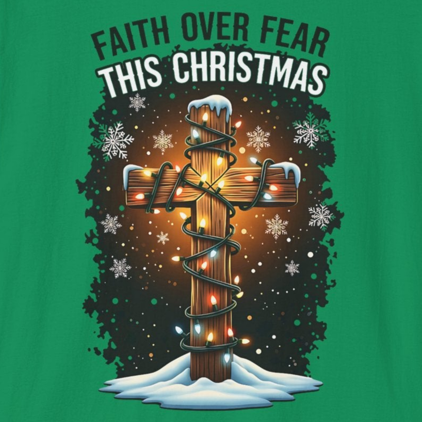 A064 - Faith Over Fear This Christmas T-Shirt