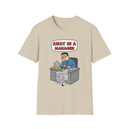 Away in a Manager Typo Dept Funny Office Humor Christmas T-Shirt