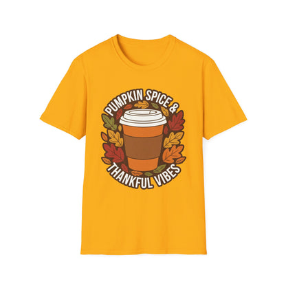 A053 - Pumpkin Spice & Thankful Vibes Fall Fashion T-Shirt