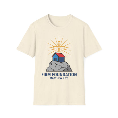 Firm Foundation Matthew 7:25 Inspirational Christian T-Shirt