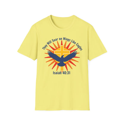They Will Soar on Wings Like Eagles Isaiah 40:31 Inspirational Christian T-Shirt