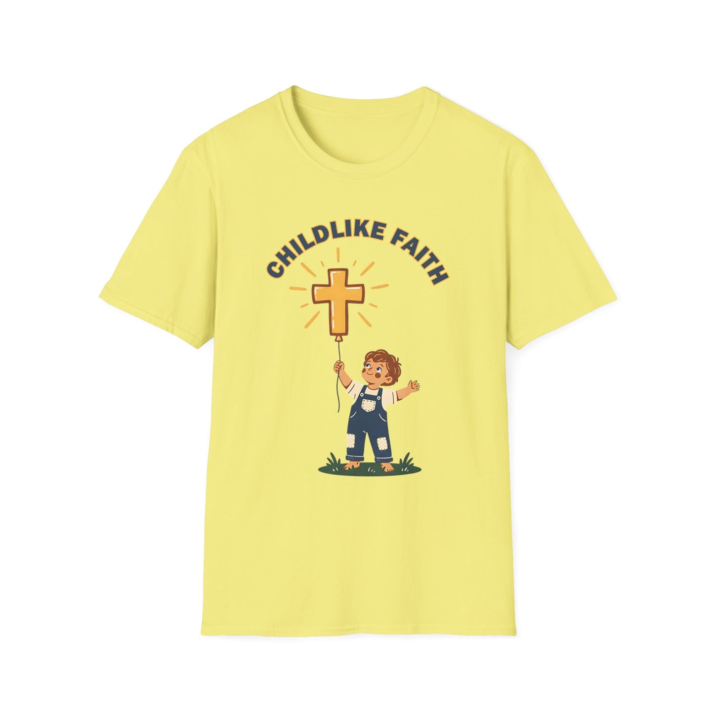 Childlike Faith Unisex Christian T-Shirt