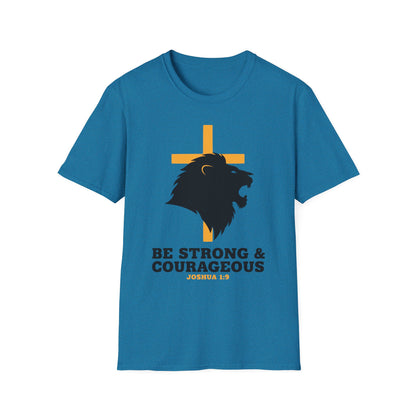 Be Strong & Courageous Joshua 1:9 Inspirational Christian T-Shirt