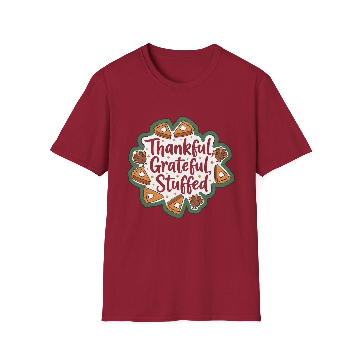 A047 - Thankful Grateful Stuffed Unisex Humorous Thanksgiving T-Shirt