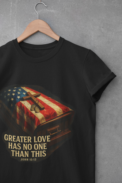 Memorial Day Veterans Day Tribute T-Shirt, Greater Love Has No One Than This