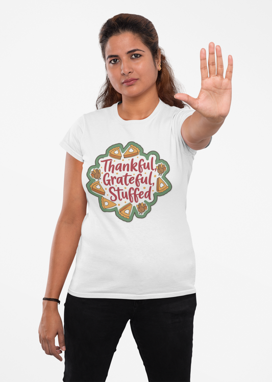Thankful Grateful Stuffed Unisex Humorous Thanksgiving T-Shirt