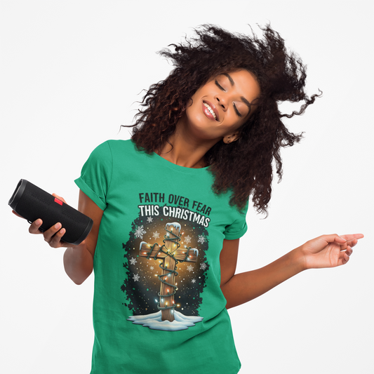 Faith Over Fear This Christmas T-Shirt