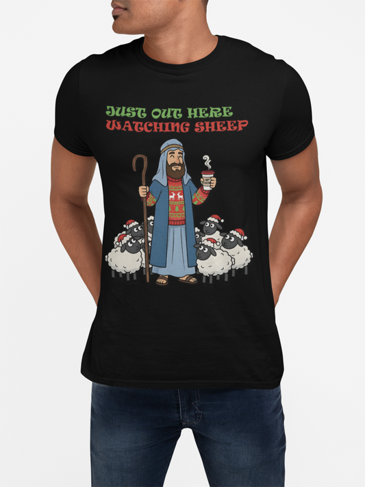 Funny Bethlehem Shepherd Christmas T-Shirt Just Out Here Watching Sheep