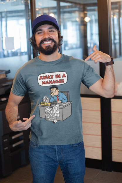 Away in a Manager Typo Dept Funny Office Humor Christmas T-Shirt