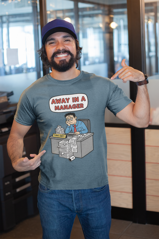 Away in a Manager Typo Dept Funny Office Humor Christmas T-Shirt