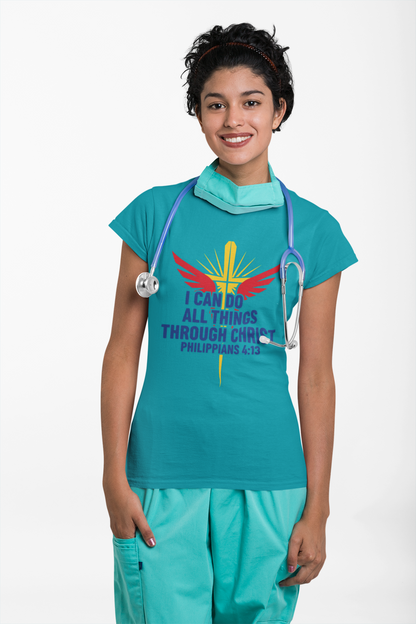I Can Do All Things Through Christ Philippians 4:13 Christian Inspirational T-Shirt