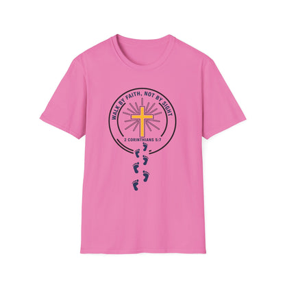 Walk by Faith Not by Sight Inspirational Christian T-Shirt 2 Corinthians 5:7