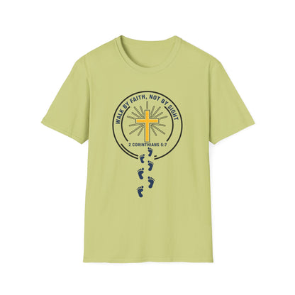 Walk by Faith Not by Sight Inspirational Christian T-Shirt 2 Corinthians 5:7