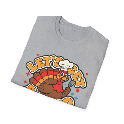 A058 - Let's Get Basted Funny Thanksgiving Turkey T-Shirt