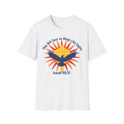 They Will Soar on Wings Like Eagles Isaiah 40:31 Inspirational Christian T-Shirt