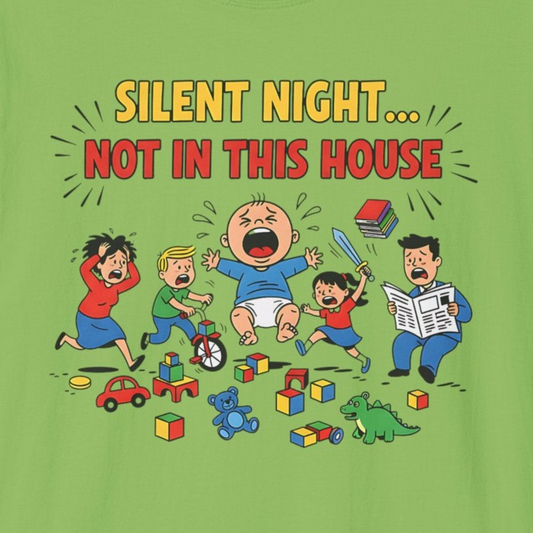 A100 - Silent Night Not in This House Funny Christmas T-Shirt