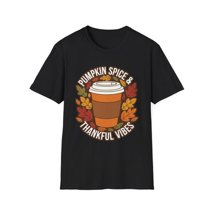Pumpkin Spice & Thankful Vibes Fall Fashion T-Shirt