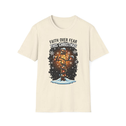 A064 - Faith Over Fear This Christmas T-Shirt