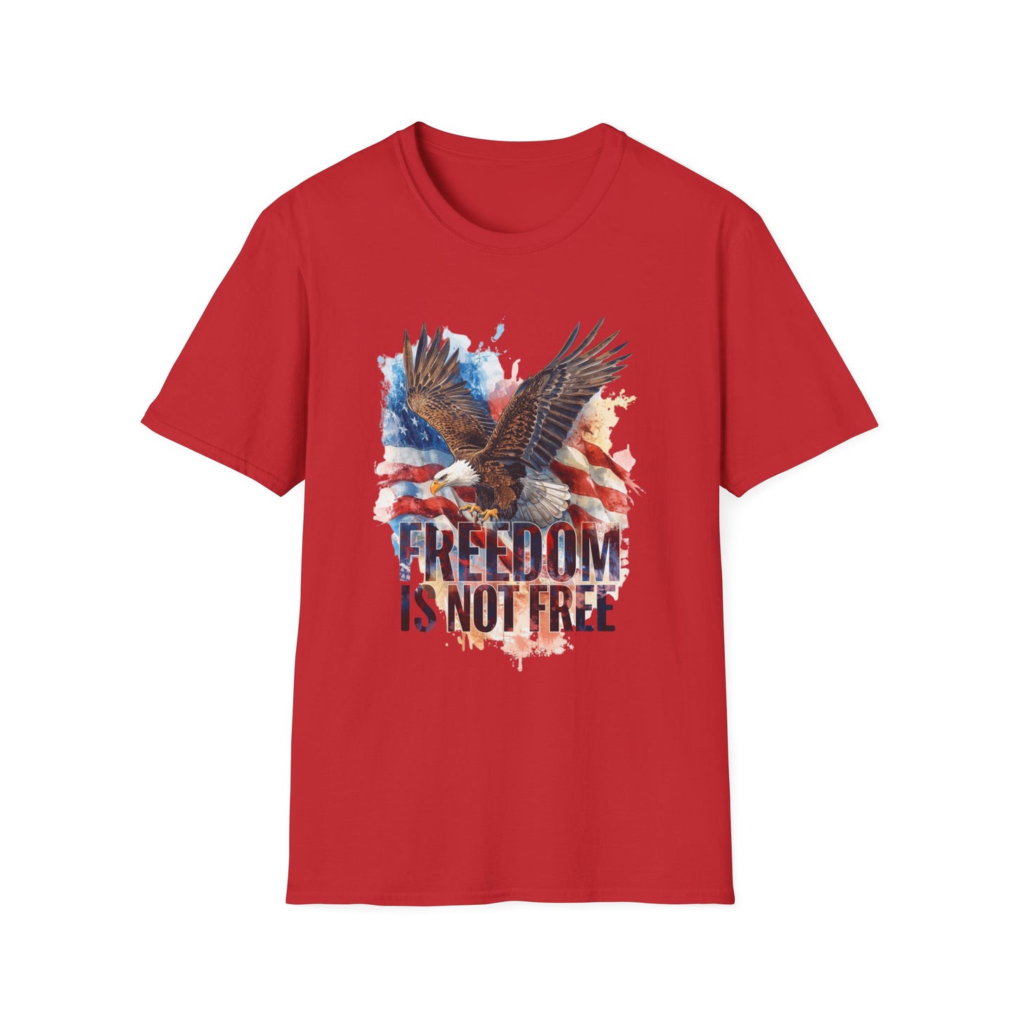 A043 - Freedom is Not Free - Flag and Eagle Patriotic T-Shirt