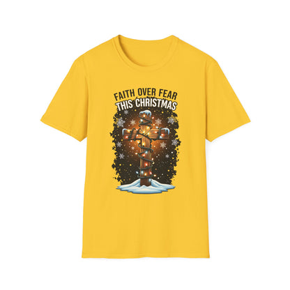 Faith Over Fear This Christmas T-Shirt