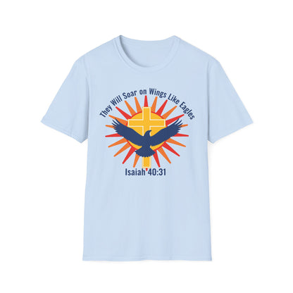 They Will Soar on Wings Like Eagles Isaiah 40:31 Inspirational Christian T-Shirt