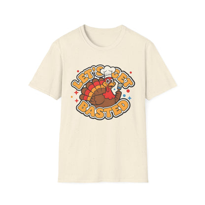 A058 - Let's Get Basted Funny Thanksgiving Turkey T-Shirt