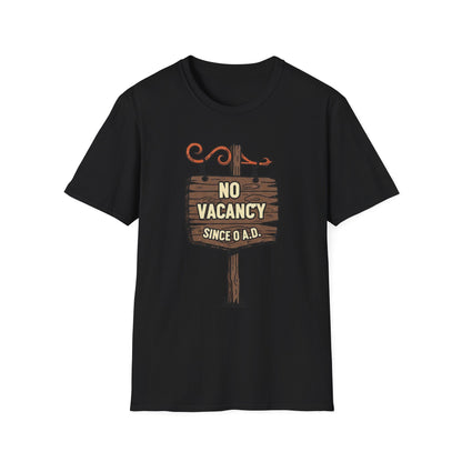 No Vacancy Since 0 AD Funny Christmas T-Shirt