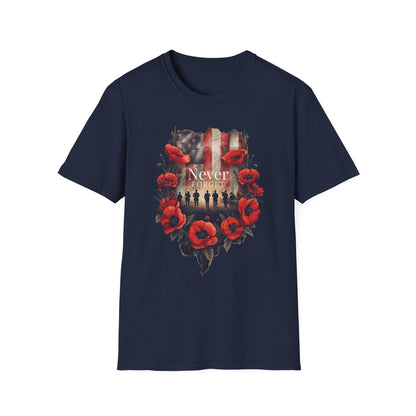 A045 - Never Forget - Memorial Day Tribute Remembrance T-Shirt